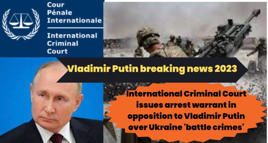 Vladimir Putin breaking news 2023