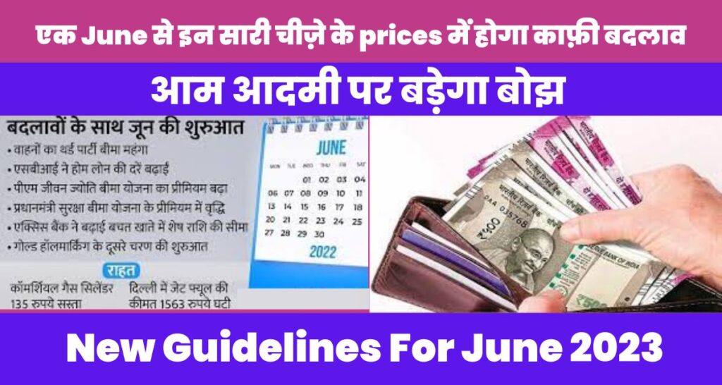 New Guidelines For June 2023