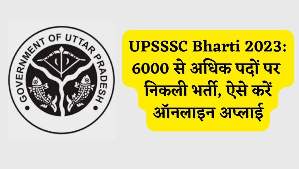 UPSSSC Bharti 2023